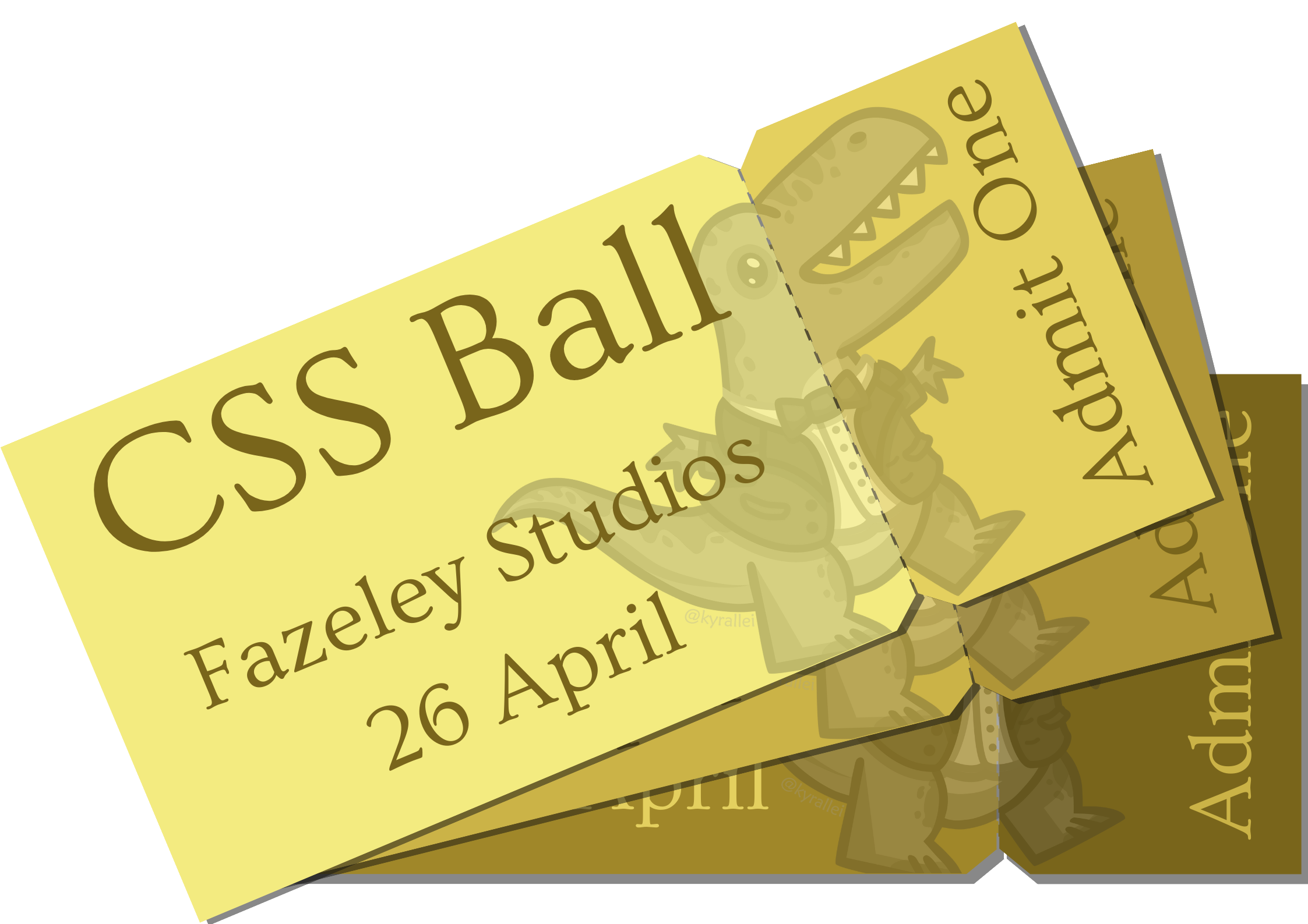 A cartoon image of a ticket with the text 'CSS Ball, Fazeley Studios, 26 April, Admit One'